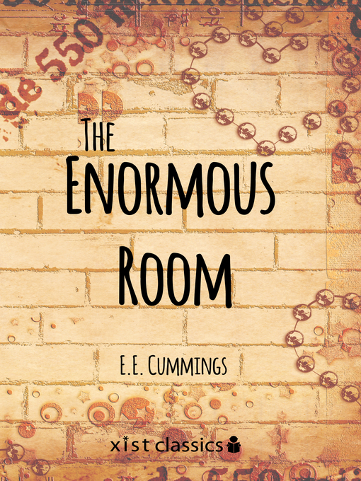 Title details for The Enormous Room by E.E. Cummings - Available